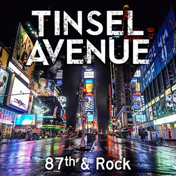 Tinsel Avenue : 87th & Rock